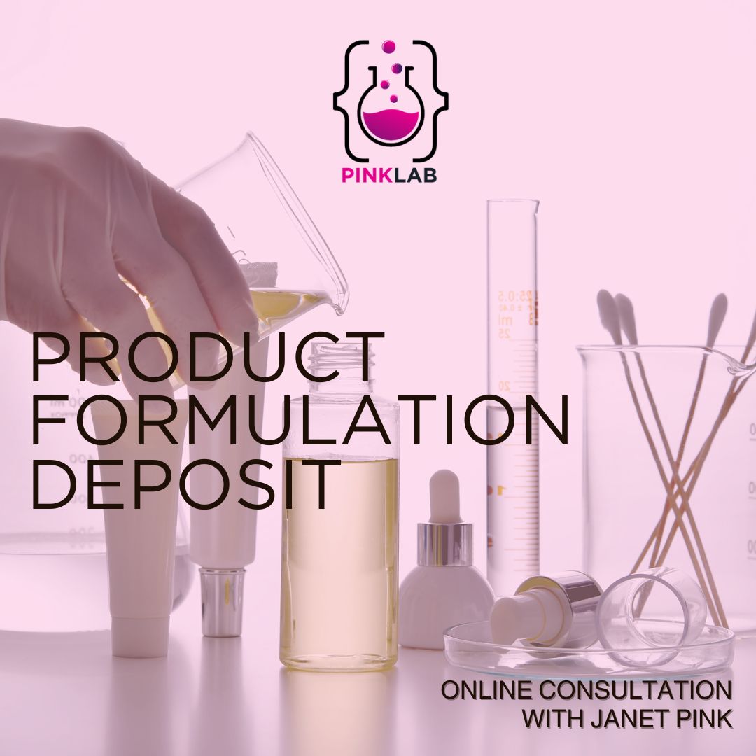 Product Formulation - Deposit