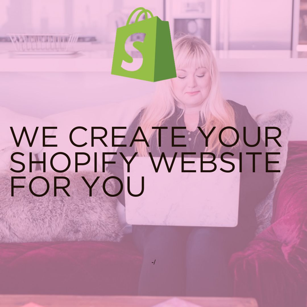 Let us create your Shopify website for you - 5 hours only